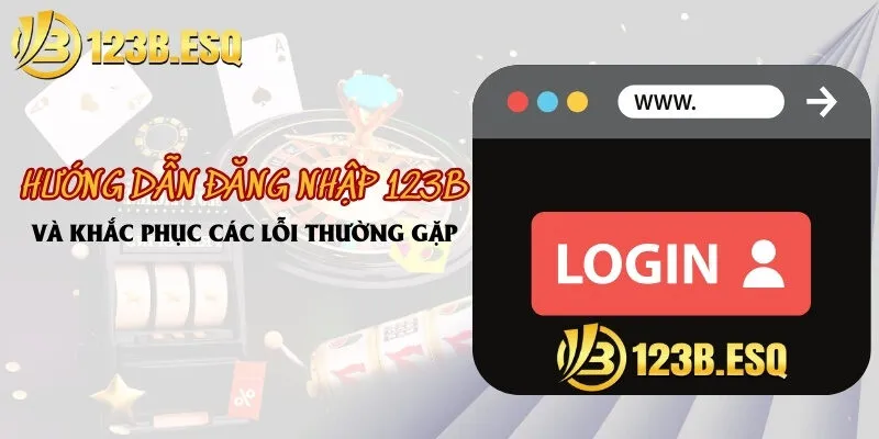 đăng nhập 123B