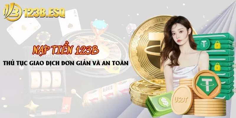 Nạp tiền 123B