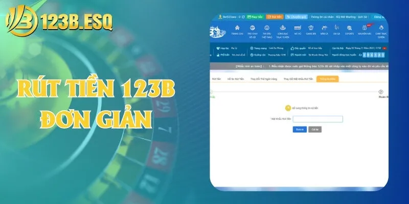 Hướng dẫn rút tiền thưởng từ tài khoản cược 123B